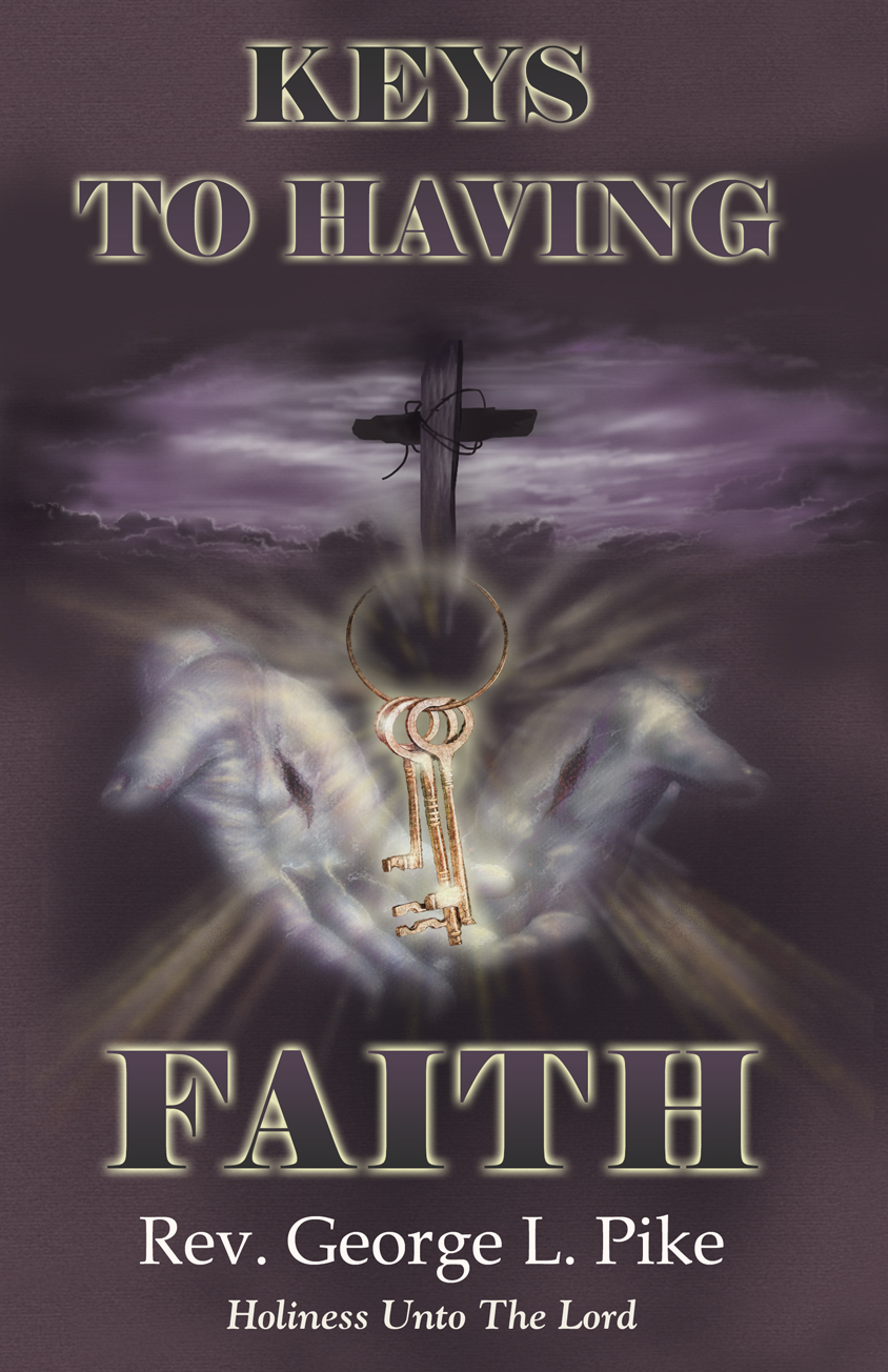 Keys To Having Faith